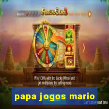 papa jogos mario